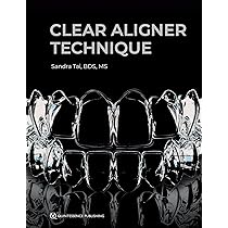 Principles and Biomechanics of Aligner Treatment: Amazon.co.uk